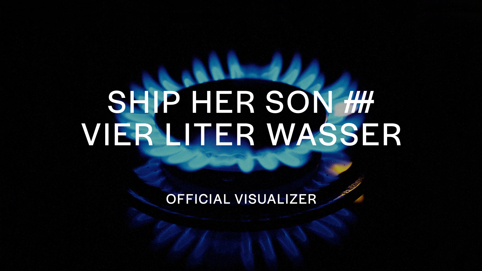 Vier Liter Wasser — blue gas flame on black